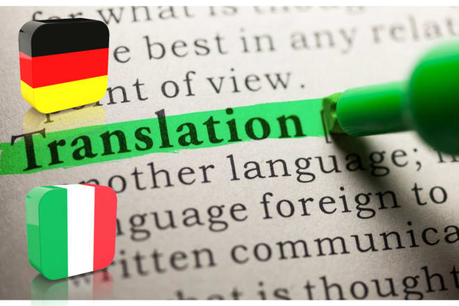 I will translate from italian to german or vice versa