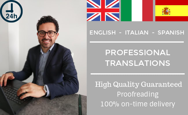 I will translate into perfect english, italian or spanish