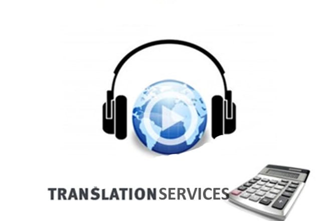 I will translate videos and audios, from english, french to arabic and vice versa