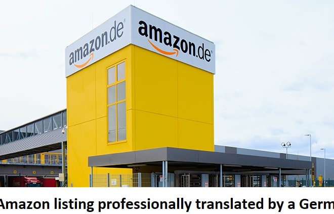 I will translate your amazon listing into real german not google translate german