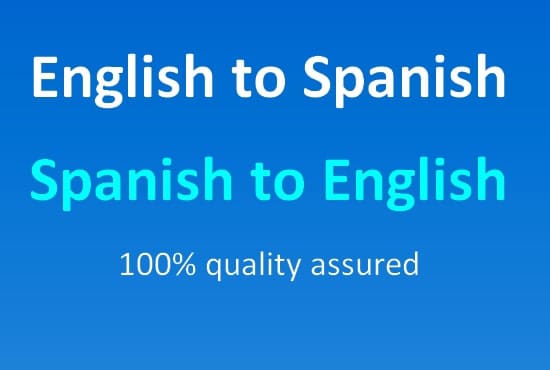 I will translate your book english to spanish or spanish to english