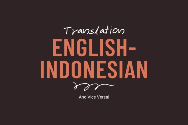 I will translate your english needs to indonesian