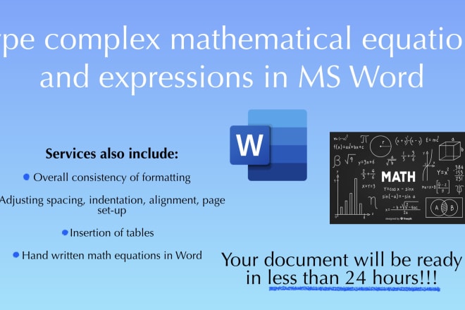 I will type complex mathematical equations and expressions ms word