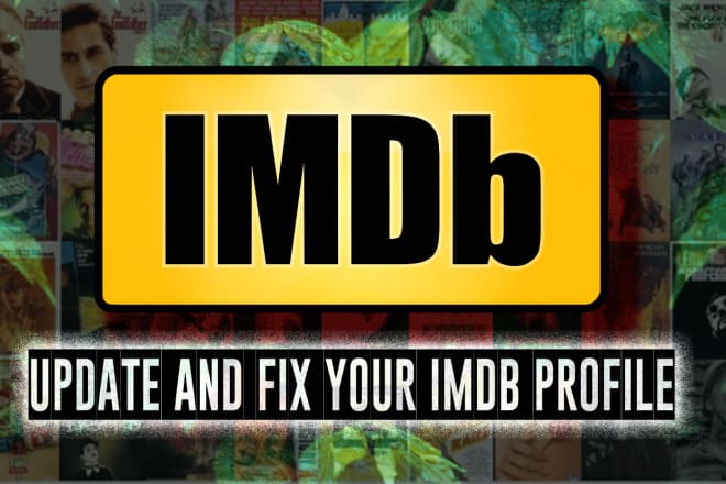 I will update and fix your imdb profile