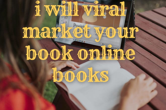 I will viral market your book online book promotion,kindle,amazon,ebook