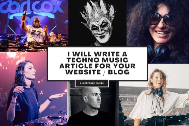 I will write a engaging techno music SEO article for your website