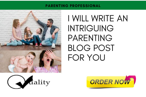 I will write a parenting blog post for you