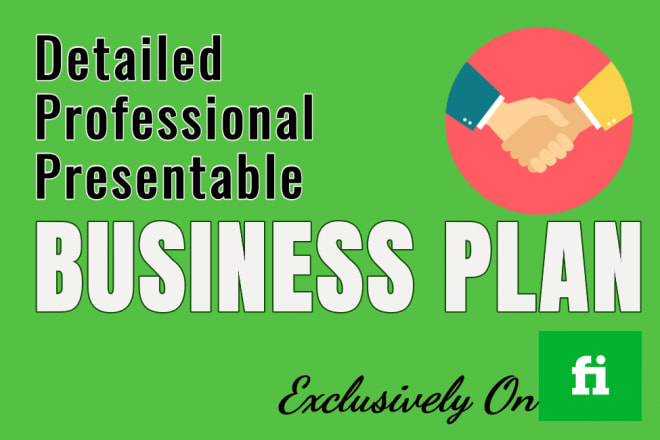 I will write a professional business plan, business proposal