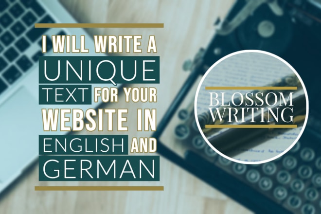 I will write a unique text for your website or blog in english and german
