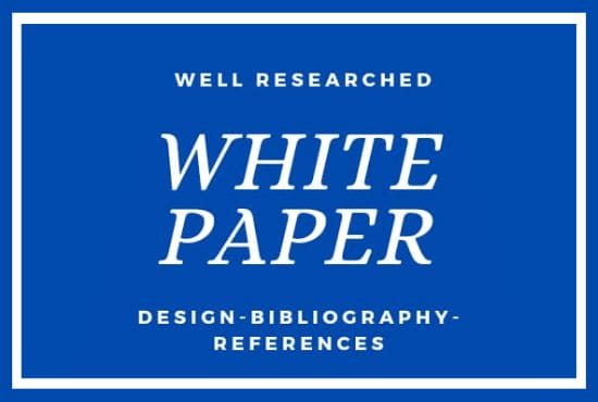 I will write a unique white paper