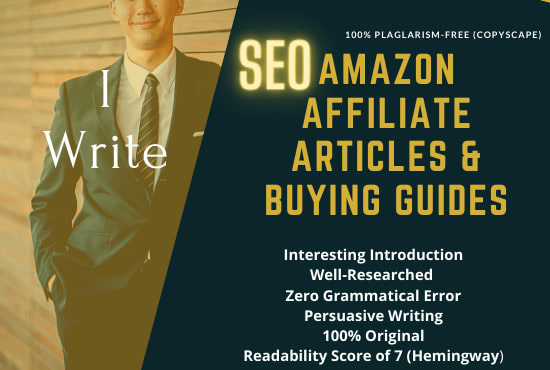 I will write amazon affiliate SEO articles and buying guides