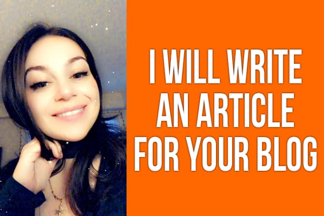 I will write an article for your blog or website