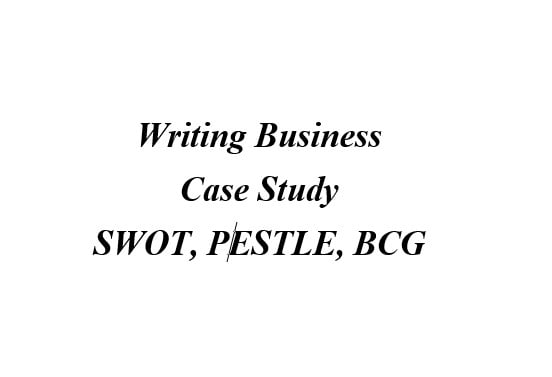 I will write and analyze business case study