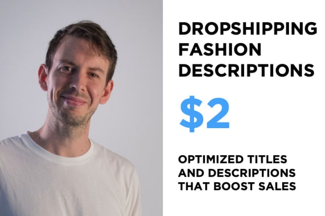 I will write descriptions for your fashion dropshipping store