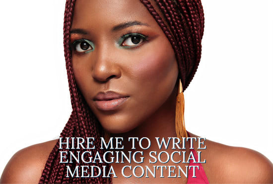 I will write engaging and relevant social media content for your brand