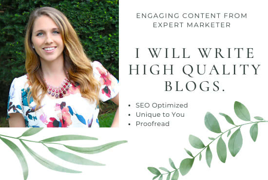 I will write high quality blogs