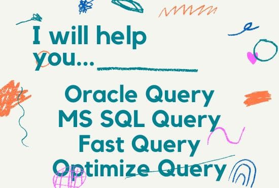 I will write ms sql query, oracle query for your database