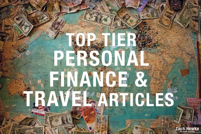 I will write personal finance or travel articles for your blog