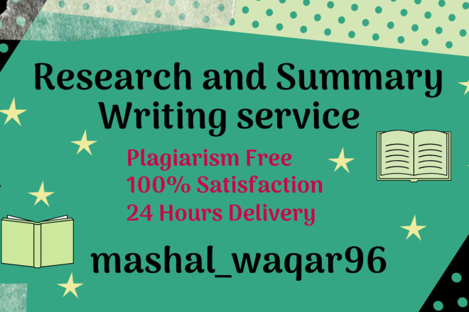 I will write research and summaries for you