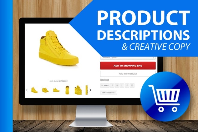 I will write you product descriptions for goods or services