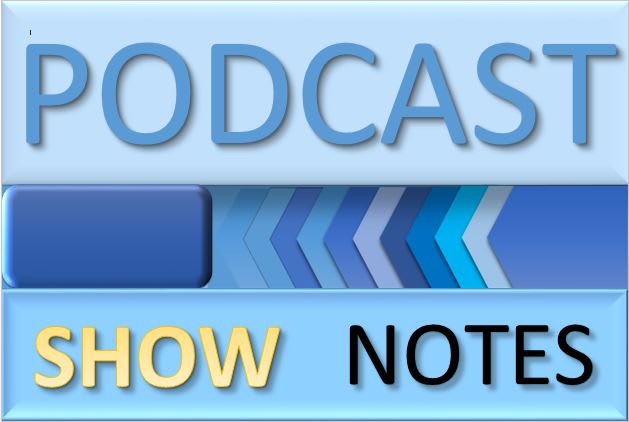 I will write your podcast show notes