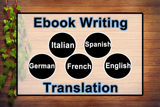 I will write,edit,format and translate books or ebooks for you