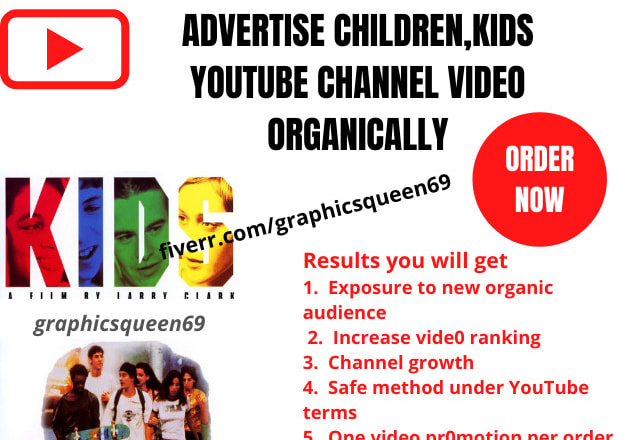 I will advertise children, kids youtube channel video organically
