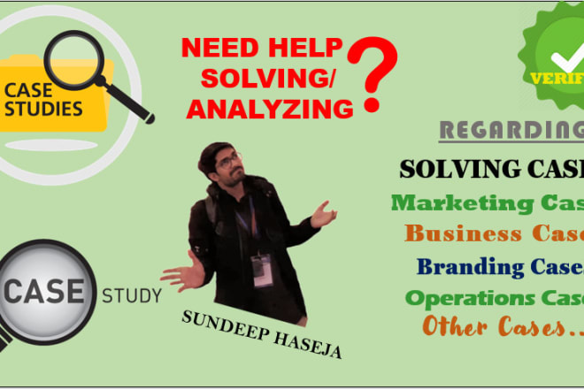 I will assist in solving and analyzing case studies