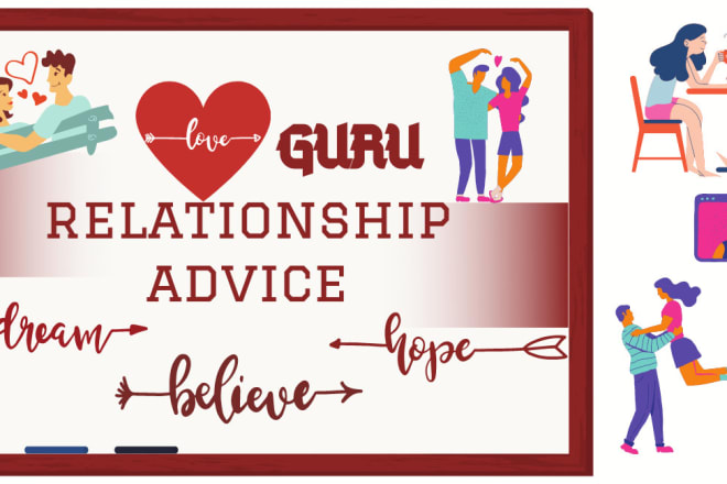 I will be your love relationship coach and motivational partner