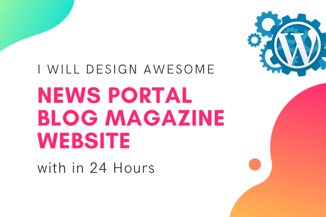 I will build news blog, magazine wordpress website