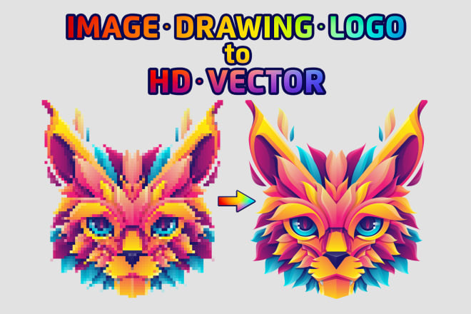 I will convert image to vector, logo to hd, vector tracing