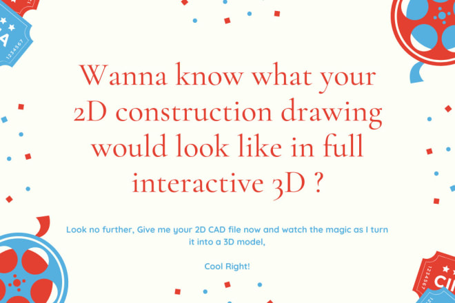 I will convert your cad 2d file into a 3d model