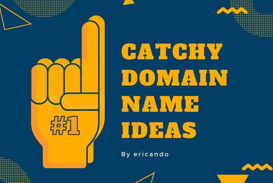 I will craft 7 catchy domains names ideas