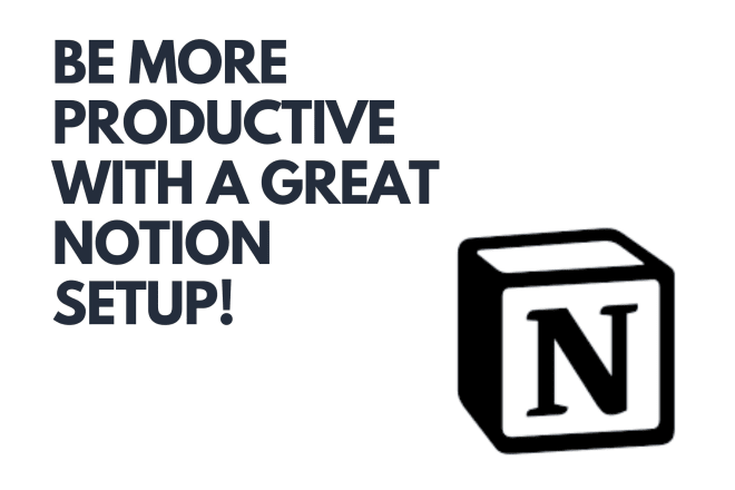 I will create a notion setup for your needs