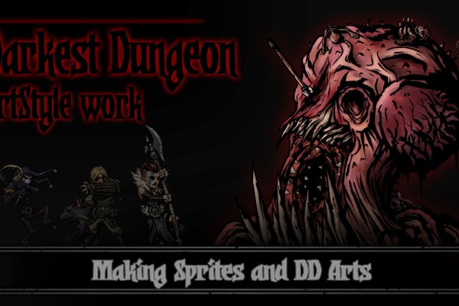 I will create darkest dungeon art style
