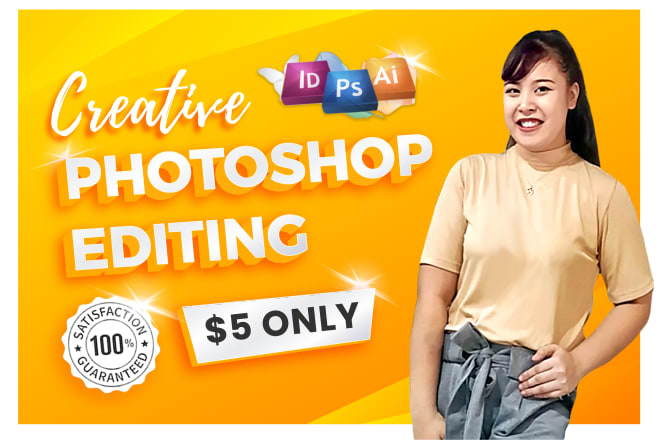 I will create graphics design and photoshop editing work