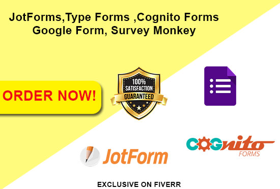 I will create jotform, cognito forms, typeform, wufoo, surveymonkey