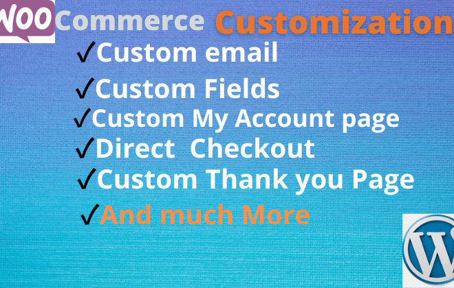 I will customize, redesign woocommerce options, custom emails