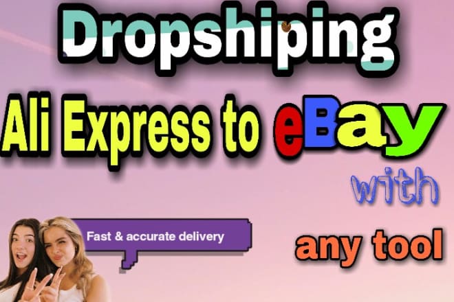 I will do aliexpress to ebay dropshipping listing