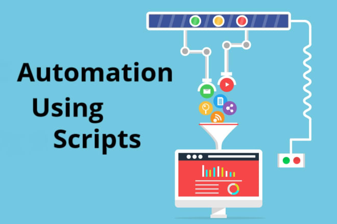 I will do automation scripts using python and c sharp