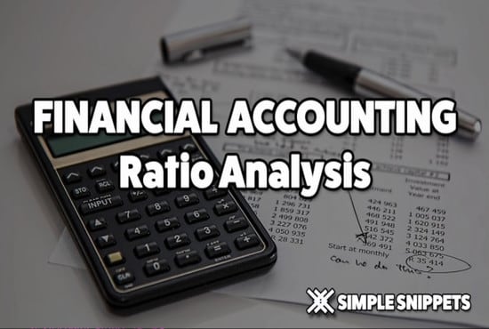 I will do financial analysis,ratio analysis and accounting