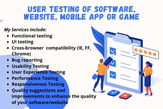 I will do testing of software, website, assurance of software website app and game