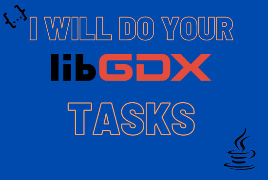 I will do your libgdx tasks