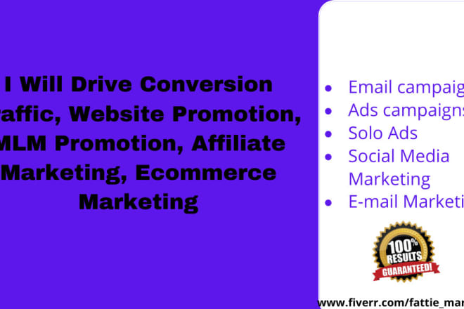 I will drive conversion traffic,website promotion,MLM,affiliate, ecommerce