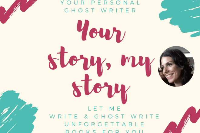 I will ghost write the story you wish you had written