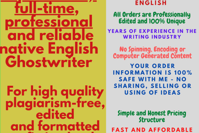 I will ghostwrite your ebooks and other writing jobs