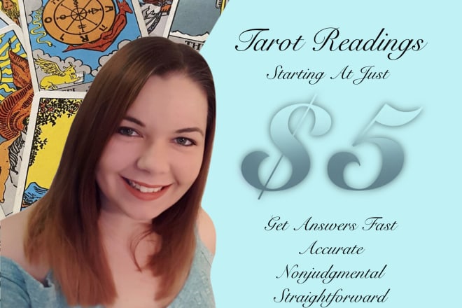 I will give you a tarot reading about anything