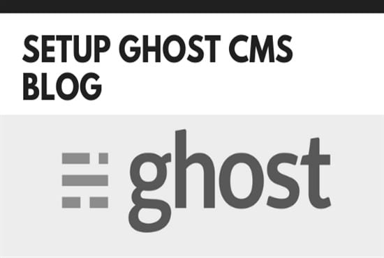 I will install and setup ghost cms on your server
