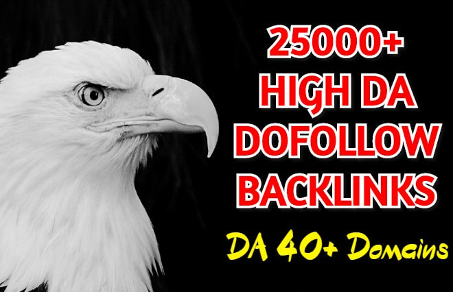 I will make 25000 plus dofollow high da backlinks