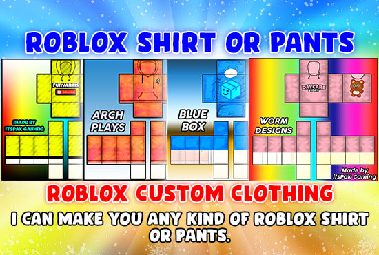 I will make you roblox shirt or pants, roblox custom clothing
